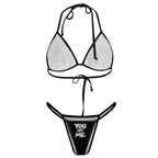 You Not Me Thong Bikini